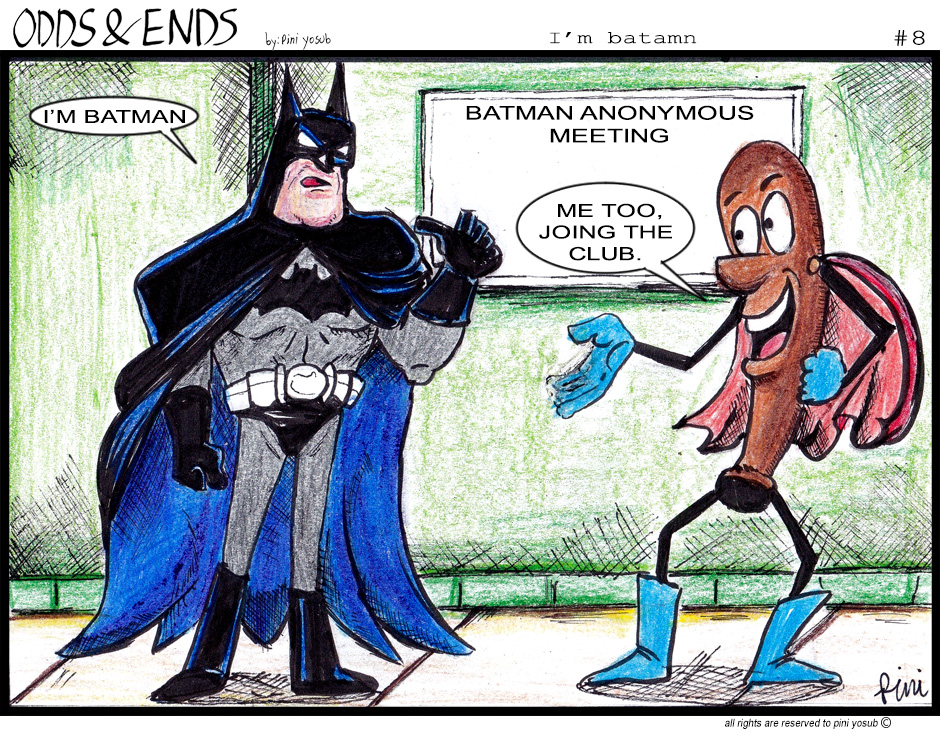 ODDS & ENDS - Episode 8, Page 1: 8. I'M BATMAN