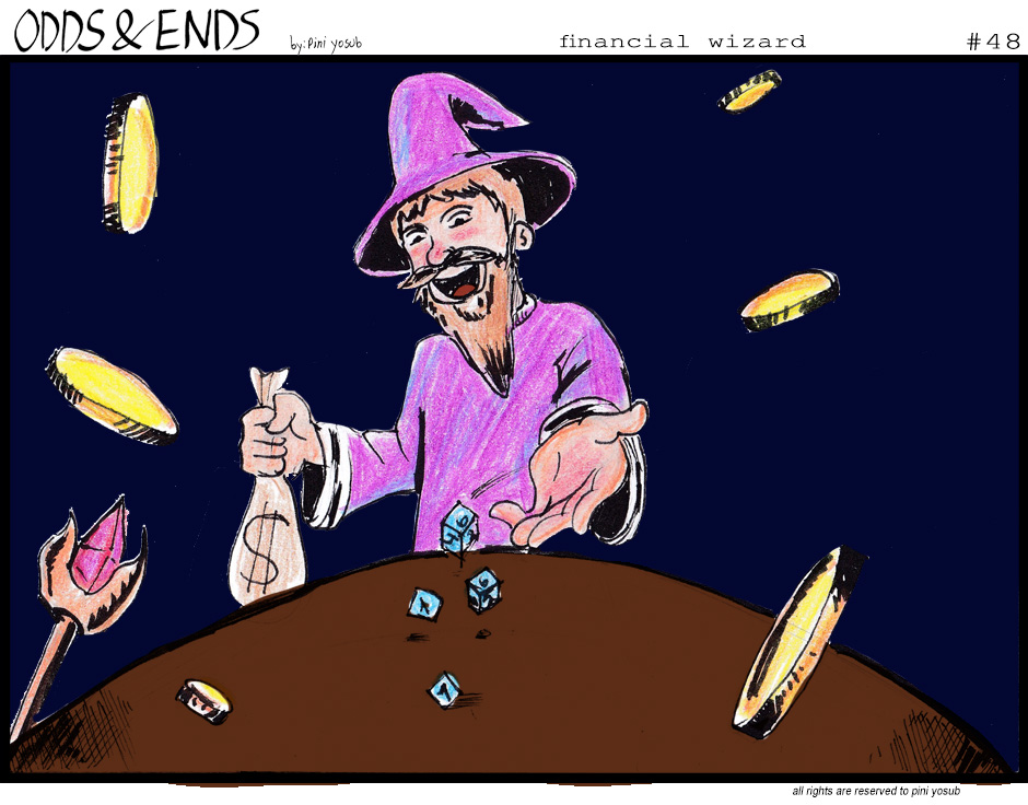 ODDS & ENDS - Episode 48, Page 1: 48. FINANCIAL WIZARD