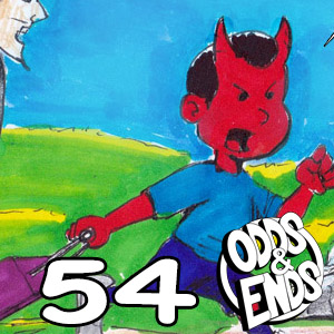  - Episode 54: 54. TOO HOT TO HANDLE