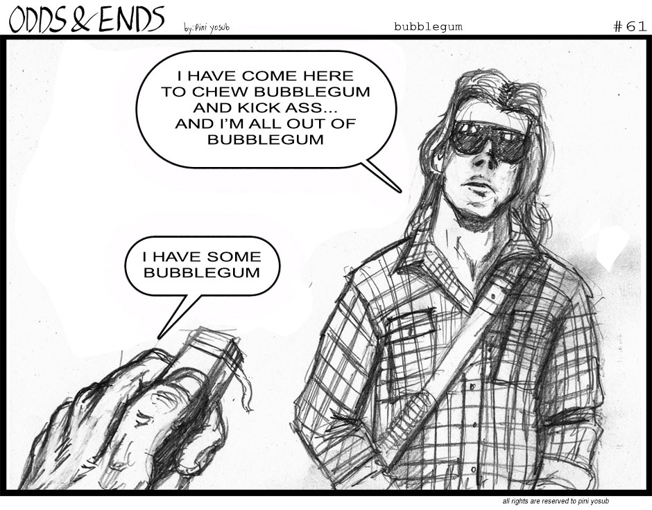 ODDS & ENDS - Episode 61, Page 1: 61. BUBBLEGUM