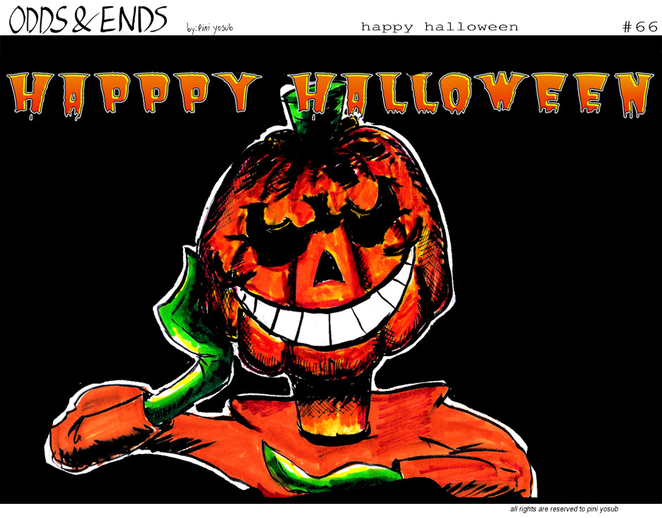 ODDS & ENDS - Episode 66, Page 1: 66. HAPPY HALLOWEEN