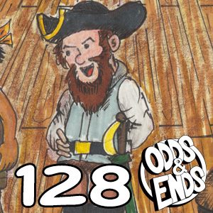 ODDS & ENDS - Episode 128: 128. PIRATE CON