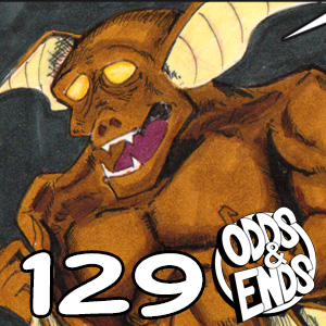 ODDS & ENDS - Episode 129: 129. BAT-MAN-BAT