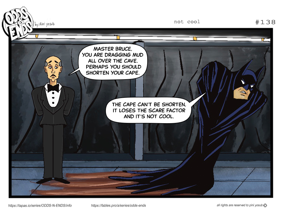 ODDS & ENDS - Episode 138, Page 1: 138. NOT COOL