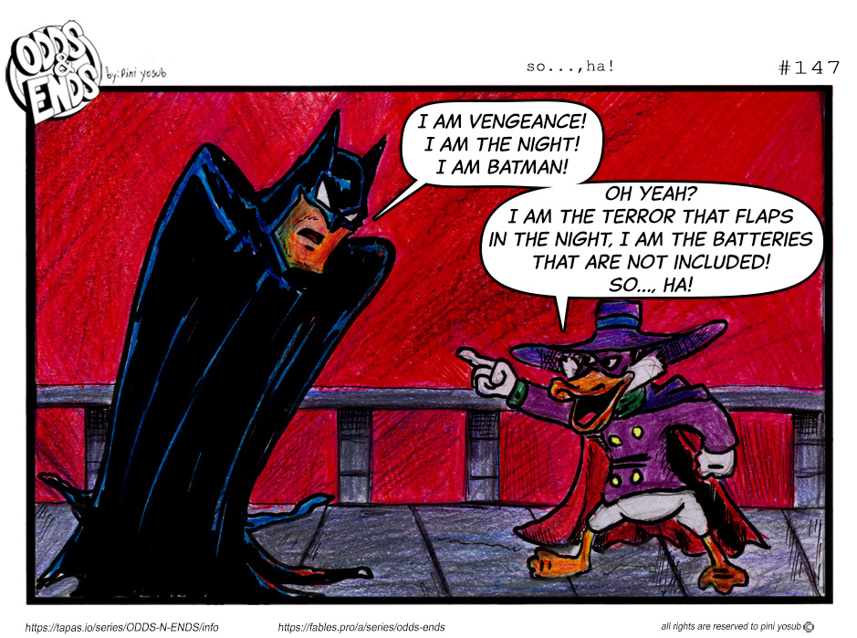 ODDS & ENDS - Episode 147, Page 1: 147. SO..., HA!