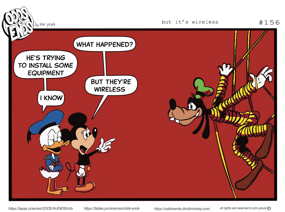 ODDS & ENDS - Episode 156, Page 1: 156. BUT IT'S WIRELESS