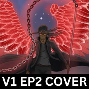  - Episode 14: Darknight - Volume 1 // Episode 2 Cover // Light and Shadows