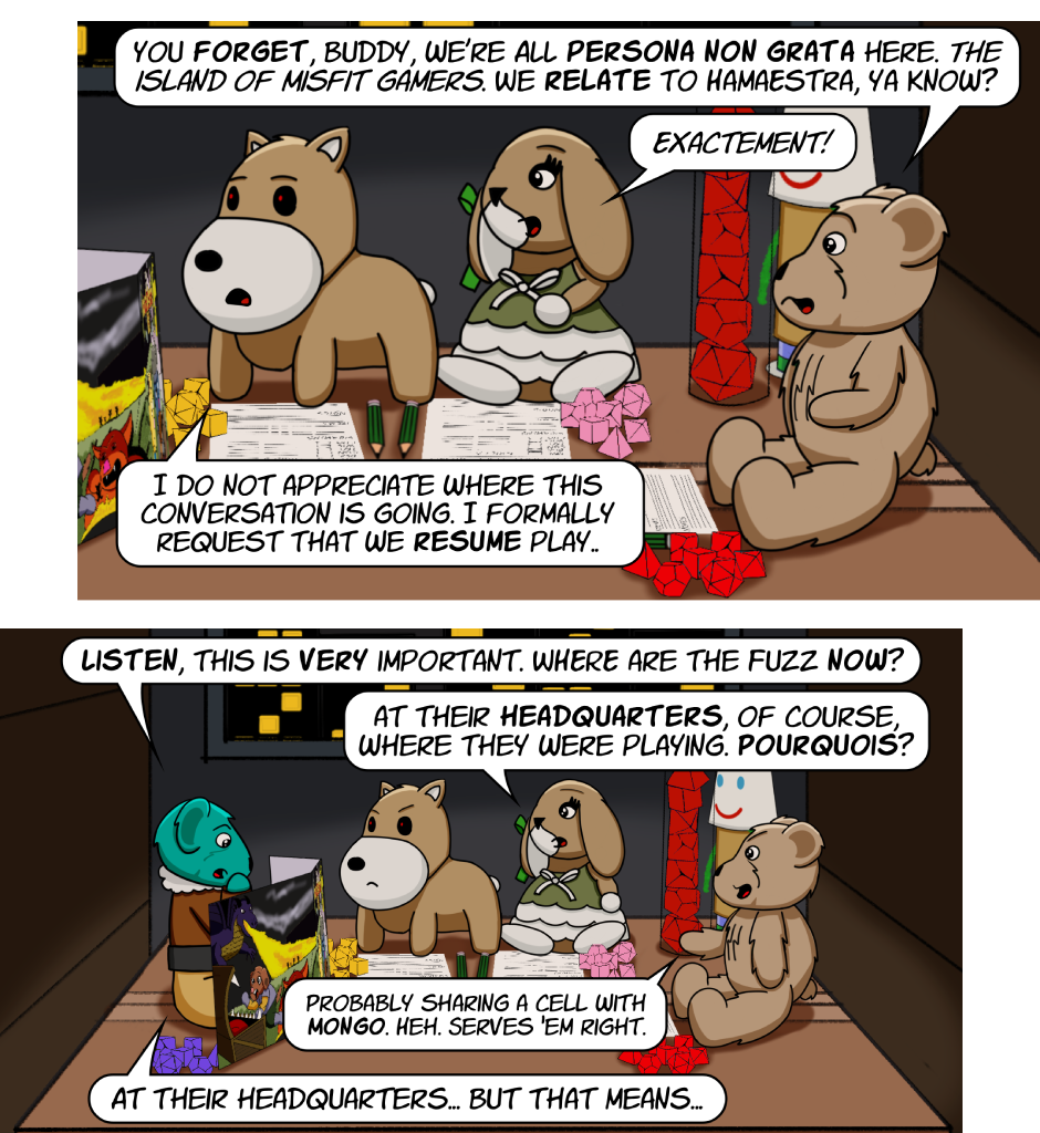 Fuzzy Knights - Episode 90, Page 1: Episode 85 - Who do you serve? Who do you trust? 