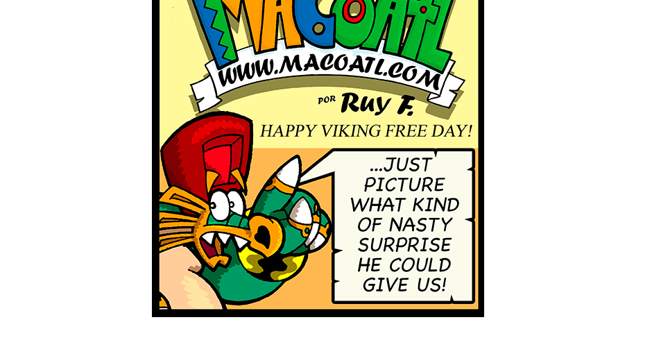 Macoatl - Episode 492, Page 1: Yearly Viking Day