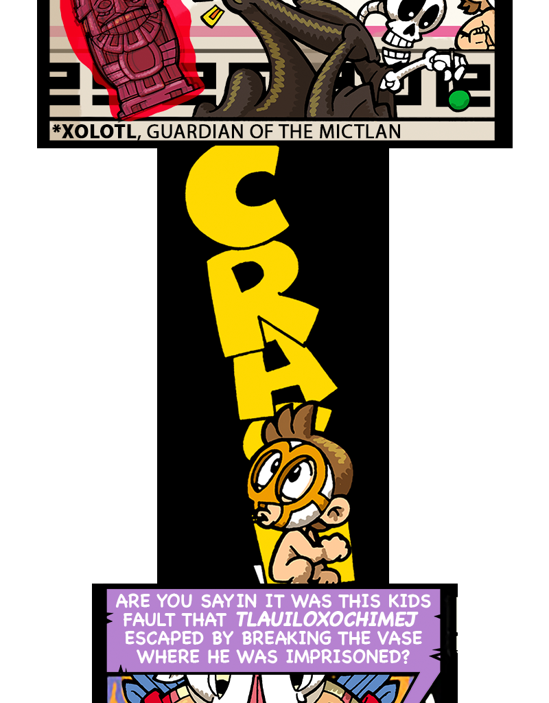 Macoatl - Episode 481, Page 1:  The story of Tik