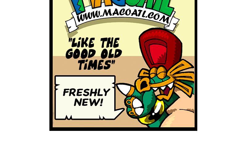 Macoatl - Episode 494, Page 1: Tostadas de pata