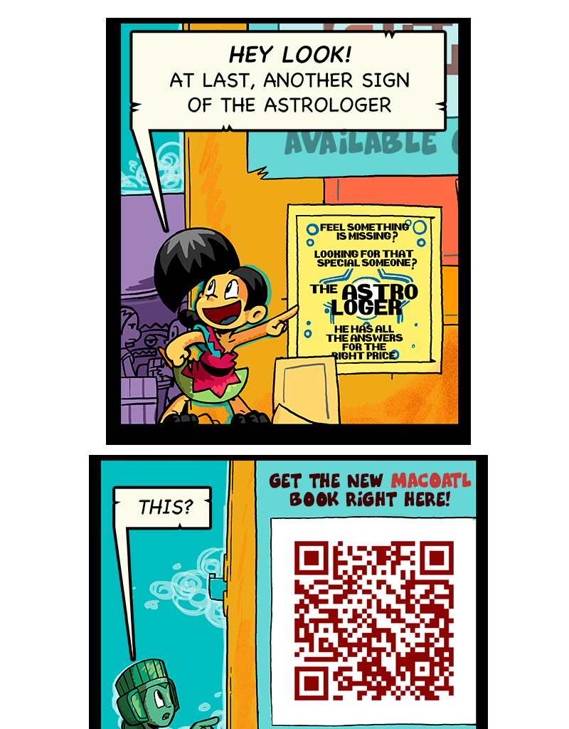 Macoatl - Episode 673, Page 1: Even more publicity