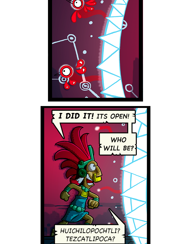 Macoatl - Episode 683, Page 1: The gods answer