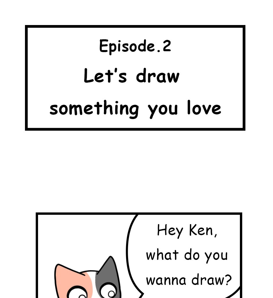 Mikesaka Art Class (◆Episodes are about art methods.) - Episode 2, Page 1:  Let's draw something you love