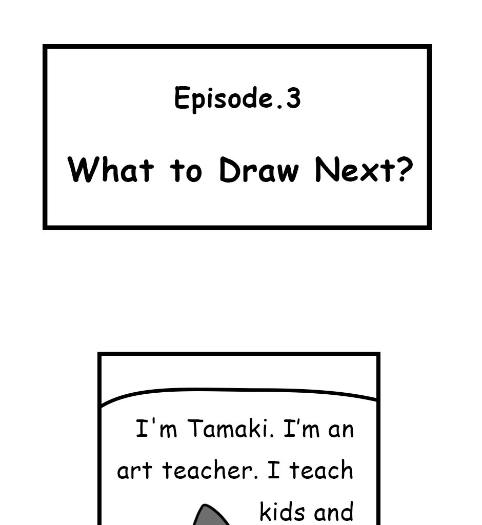 Mikesaka Art Class (◆Episodes are about art methods.) - Episode 3, Page 1: What to Draw Next?