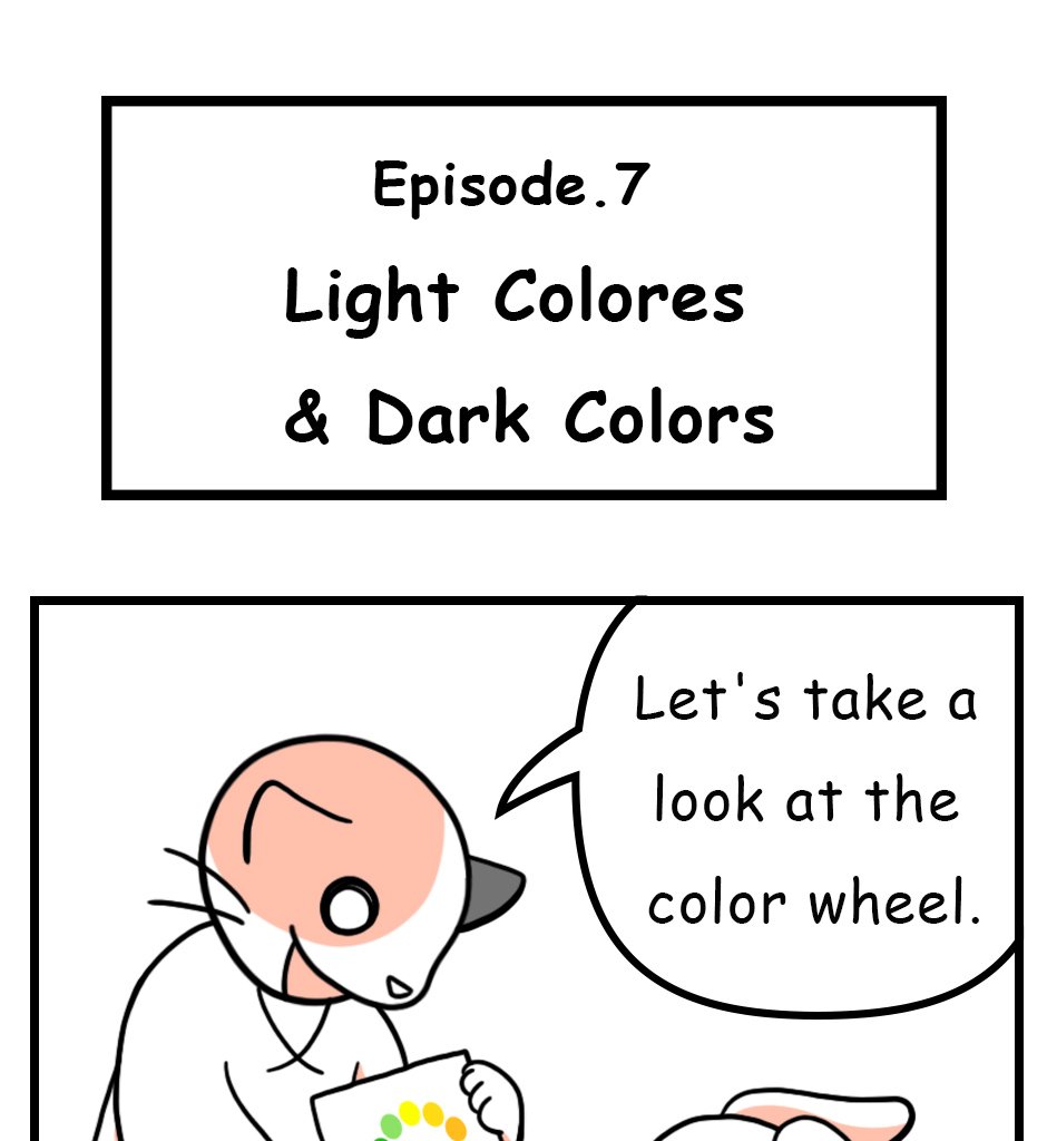 Mikesaka Art Class (◆Episodes are about art methods.) - Episode 7, Page 1:  ◆Light Colors & Dark Colors