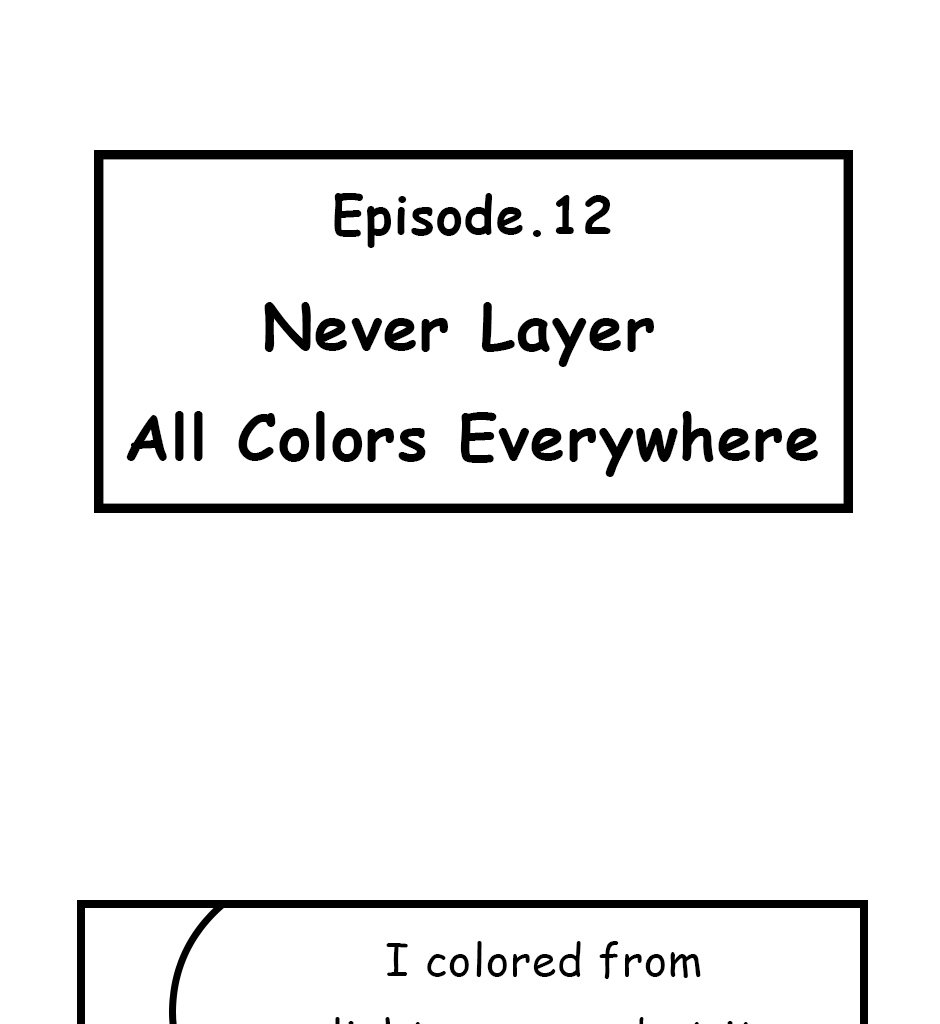 Mikesaka Art Class (◆Episodes are about art methods.) - Episode 12, Page 1: ◆Never Layer All Colors Everywhere