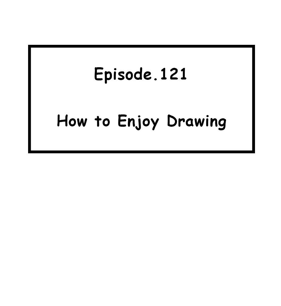Mikesaka Art Class (◆Episodes are about art methods.) - Episode 154, Page 1: 121. ◆How to Enjoy Drawing