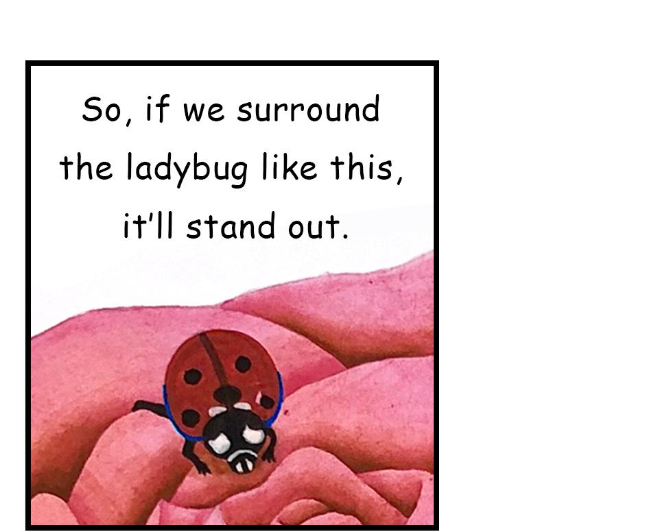 Mikesaka Art Class (◆Episodes are about art methods.) - Episode 156, Page 5: 123. ◆Make the Ladybug Pop
