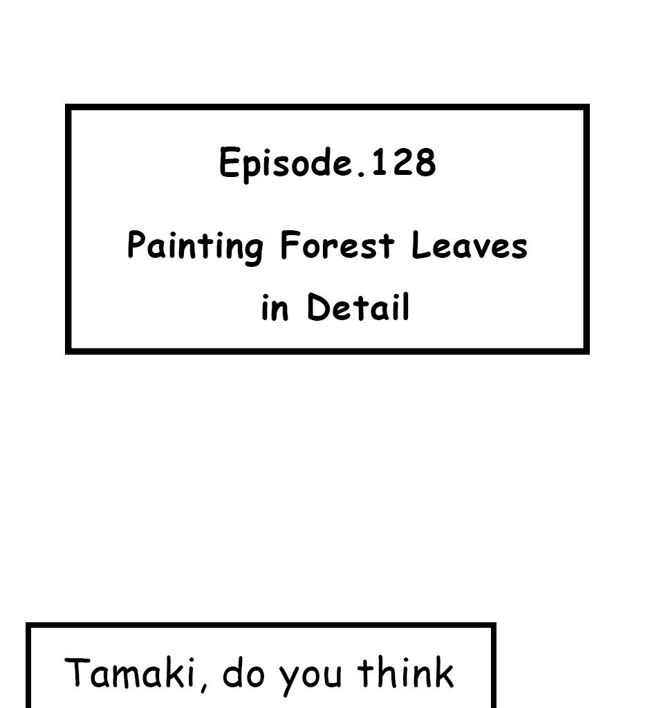 Mikesaka Art Class (◆Episodes are about art methods.) - Episode 161, Page 1: 128. ◆Painting Forest Leaves in Detail