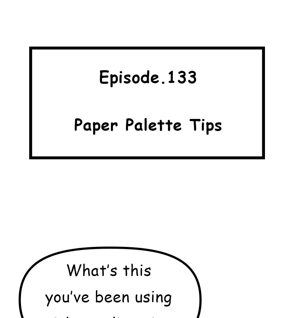 Mikesaka Art Class (◆Episodes are about art methods.) - Episode 166, Page 1: 133. ◆Paper Palette Tips