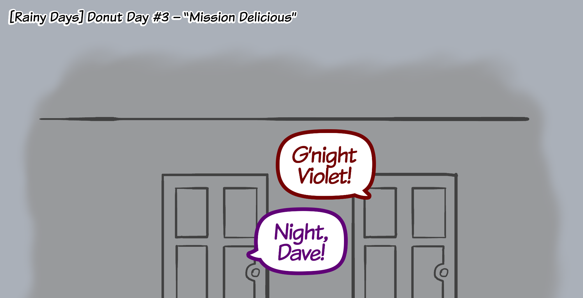 Rainy Days - Episode 60, Page 1: Donut Day #3 - "Mission Delicious"