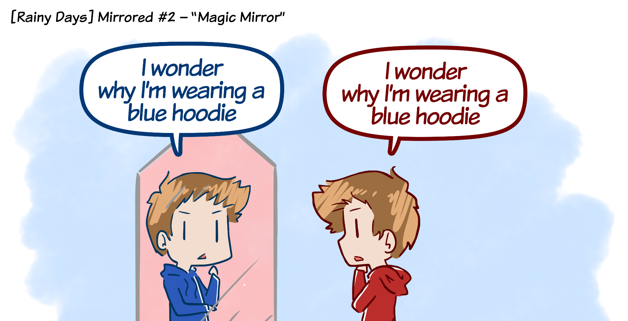 Rainy Days - Episode 32, Page 1: Mirrored #2 - "Magic Mirror"