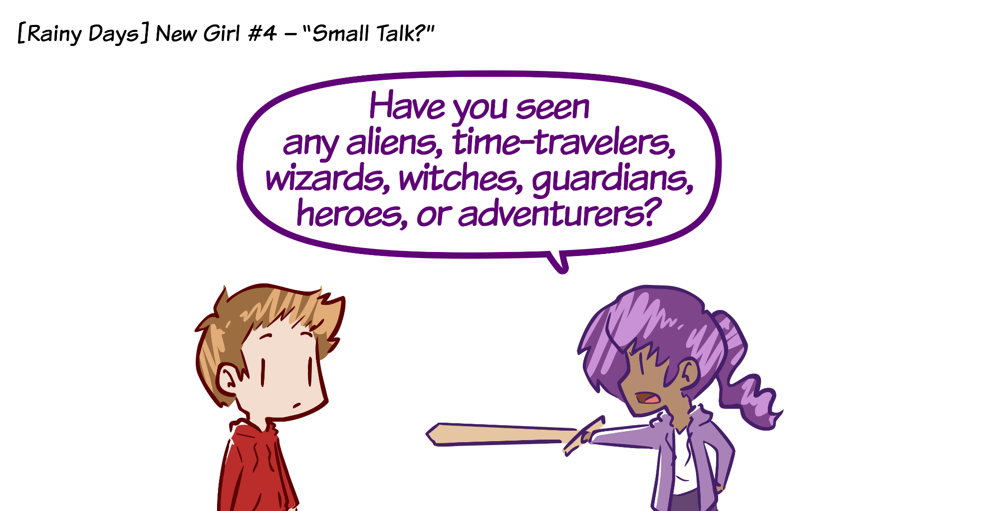 Rainy Days - Episode 46, Page 1: New Girl #4 - "Small Talk?"