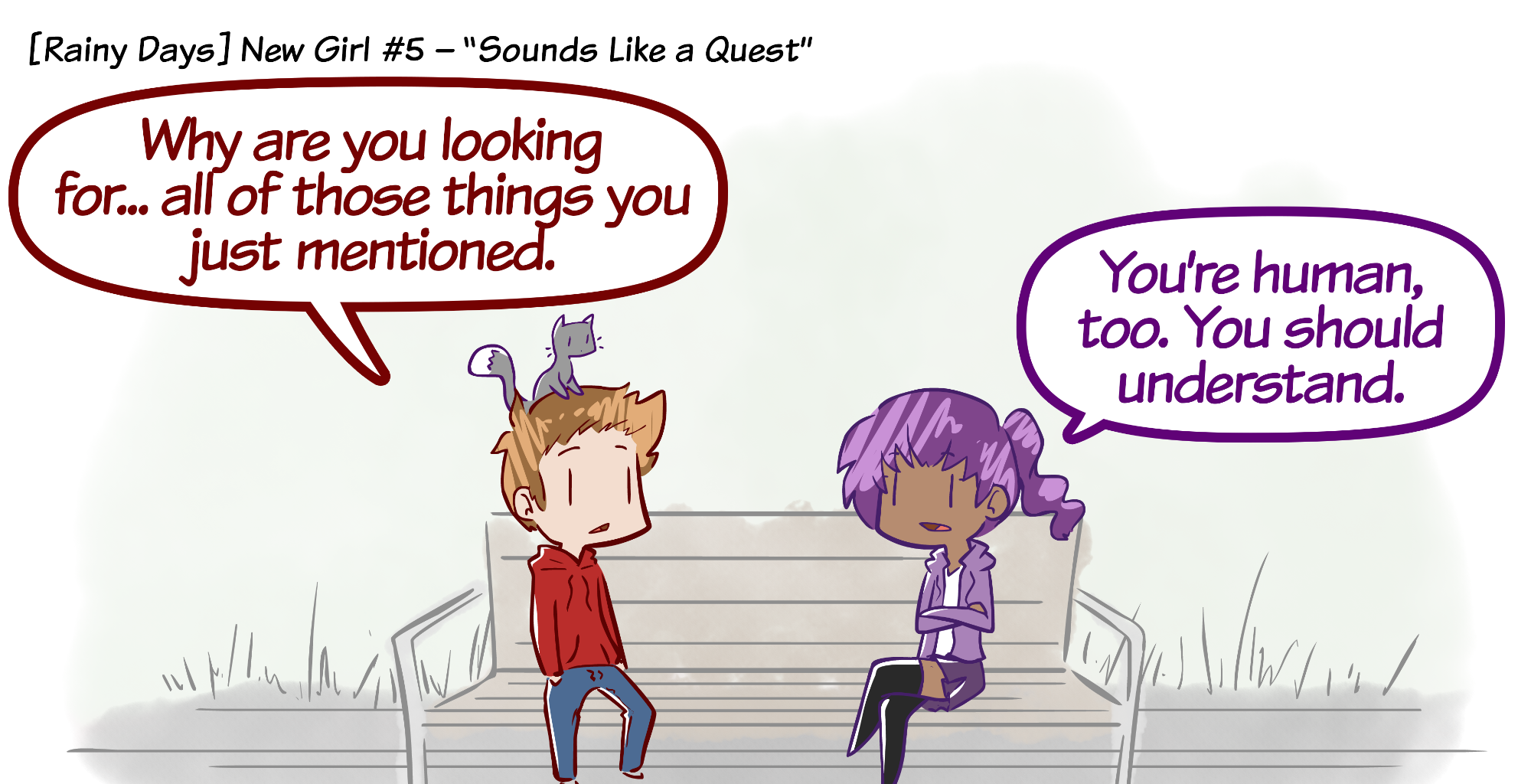 Rainy Days - Episode 47, Page 1: New Girl #5 - "Sounds Like  Quest"