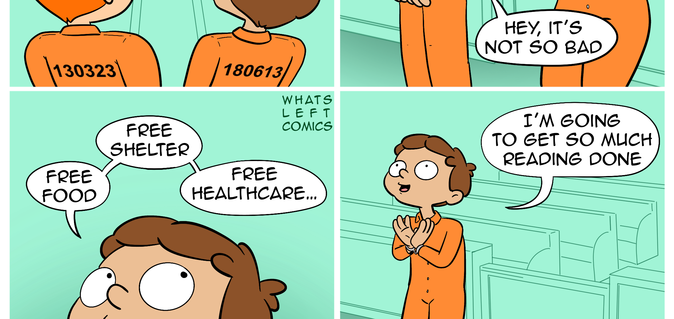 Whats Left Comics - Episode 36, Page 1: Life sentence 