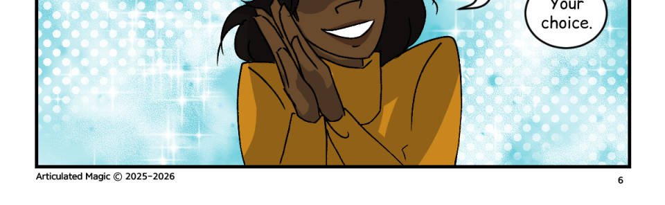 Articulated Magic  - Episode 77, Page 1: Chapter 6, Page 6