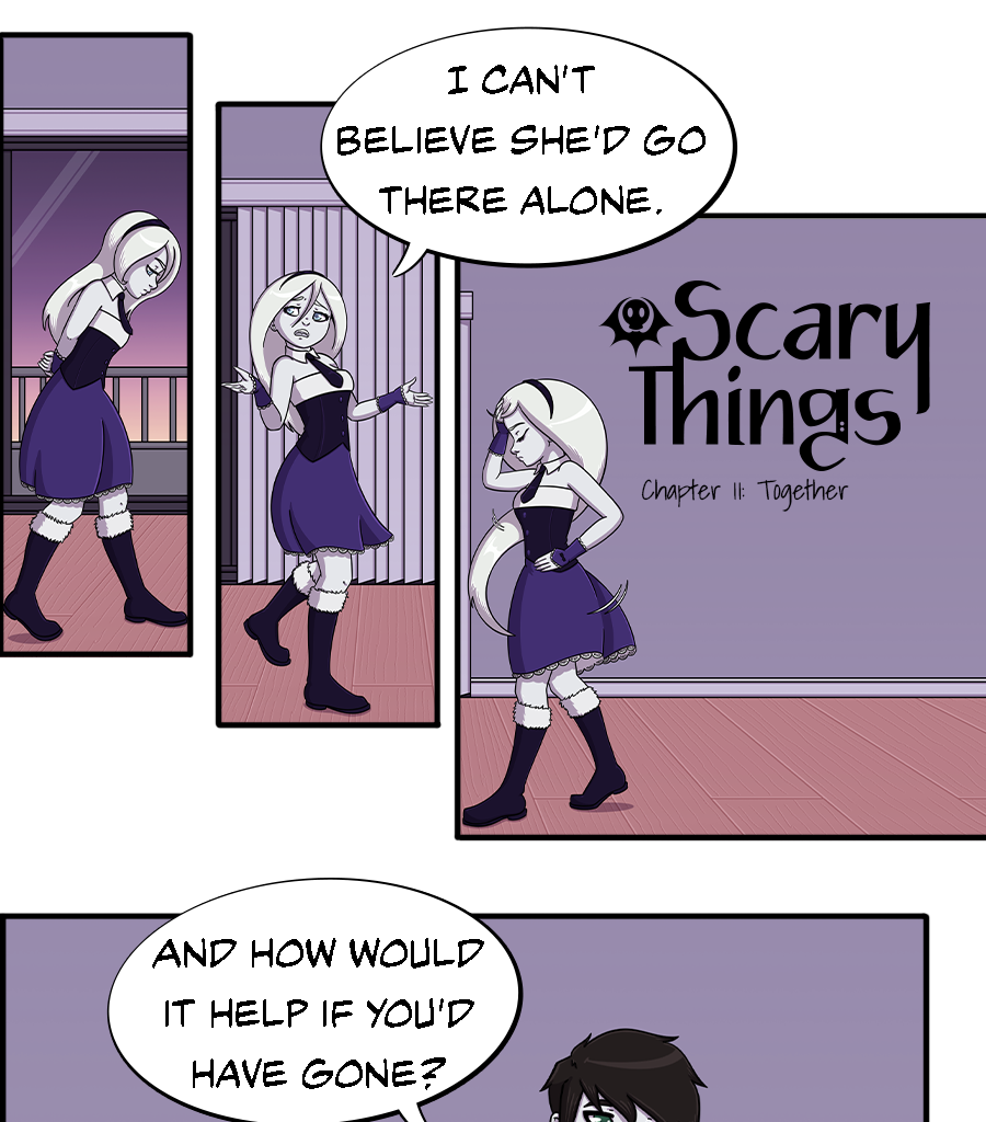 Scary Things - Episode 14, Page 1: Chapter 11: Together - Part 1