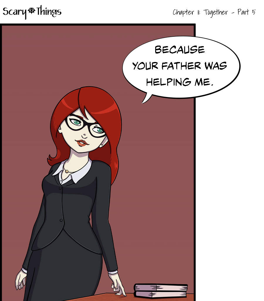Scary Things - Episode 18, Page 1: Chapter 11: Together - Part 5