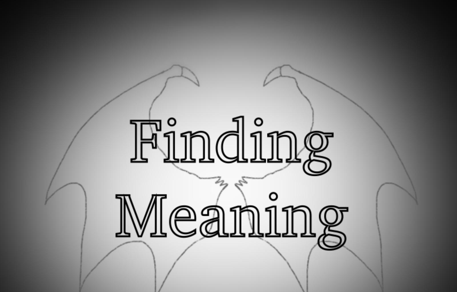 Finding Meaning - Episode 24, Page 1: Ep. 24: First Encounter (Part 2)