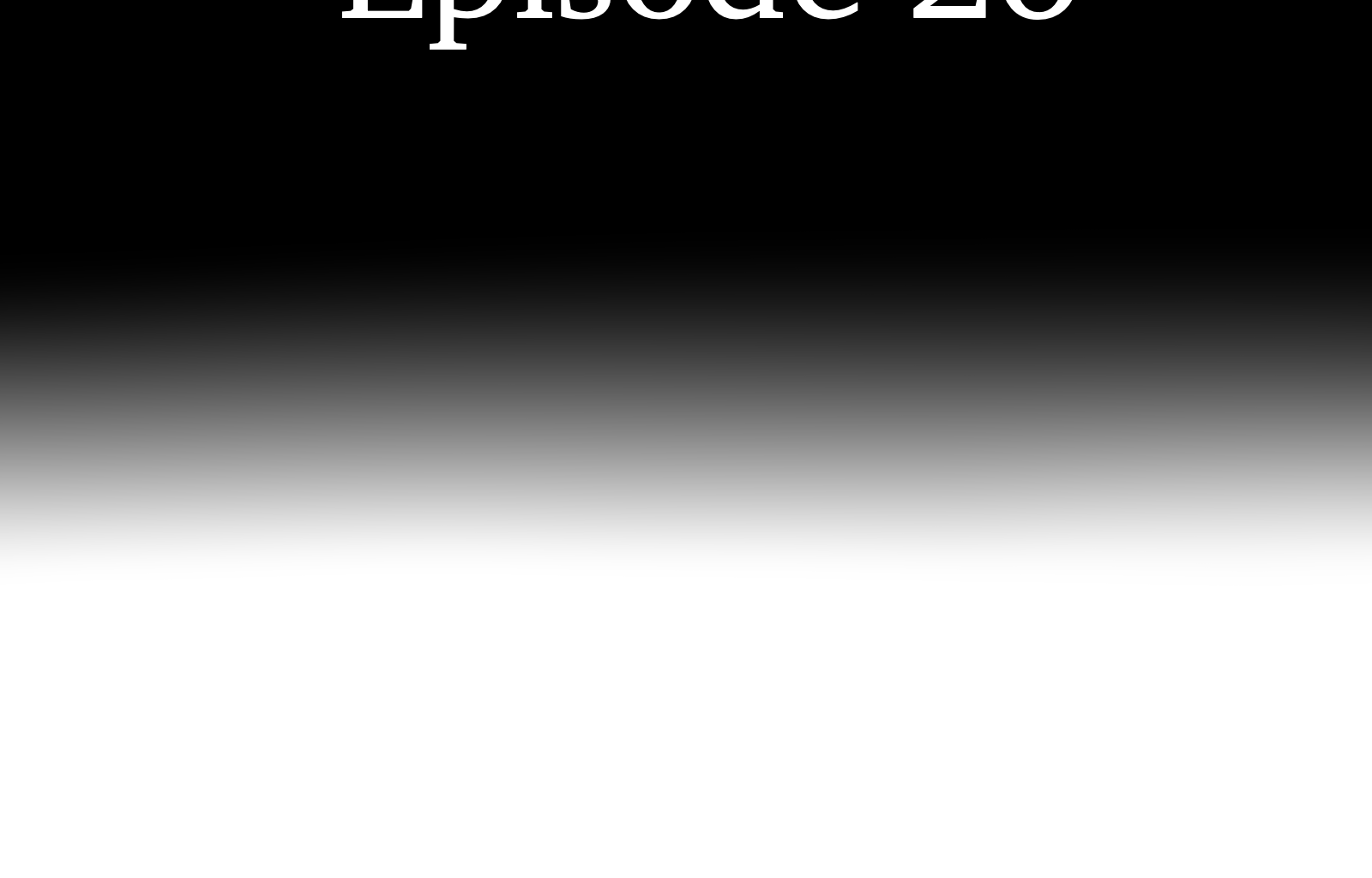 Finding Meaning - Episode 26, Page 1: Ep. 26: Caught