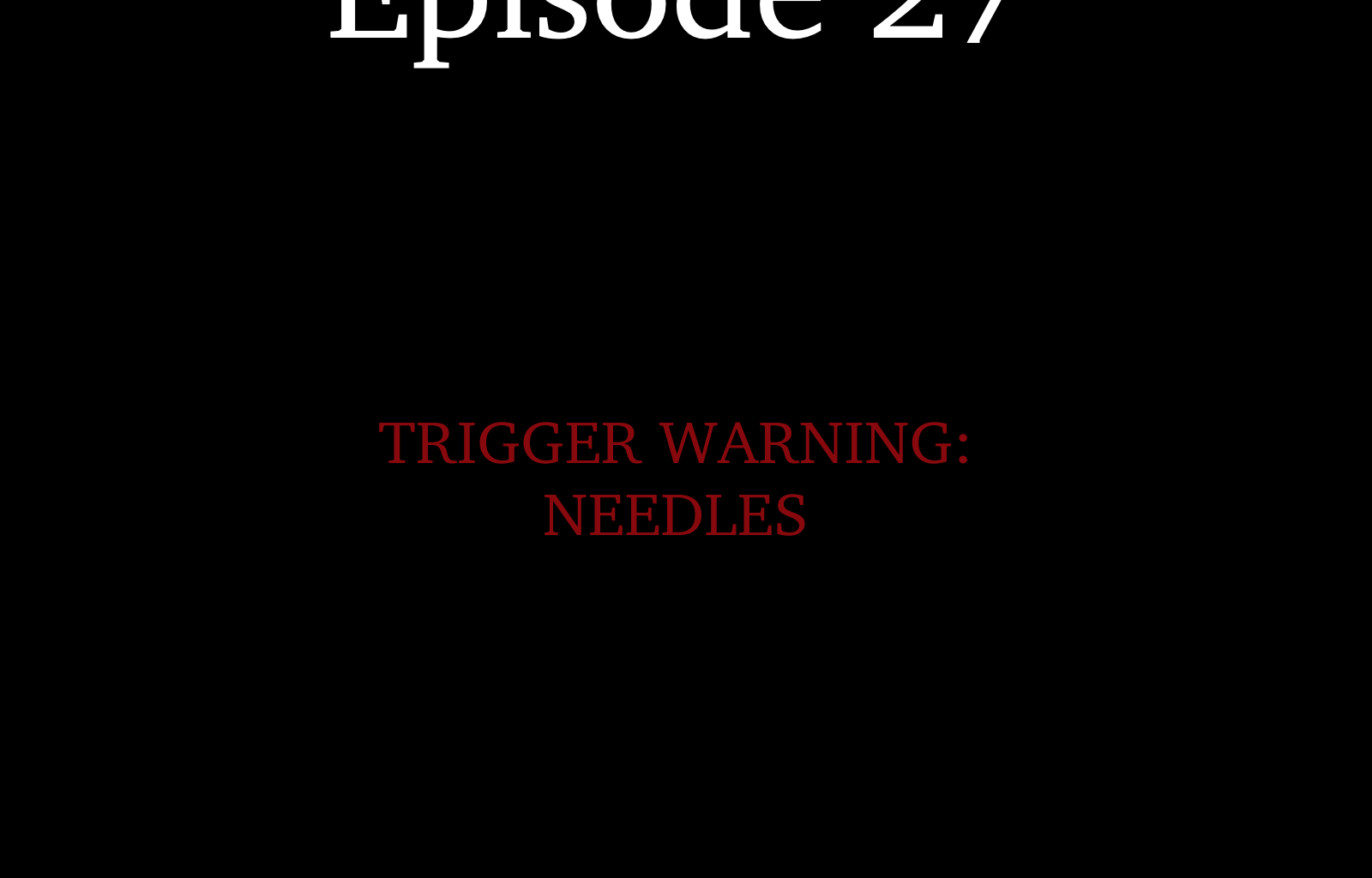 Finding Meaning - Episode 27, Page 1: Ep. 27: Plague