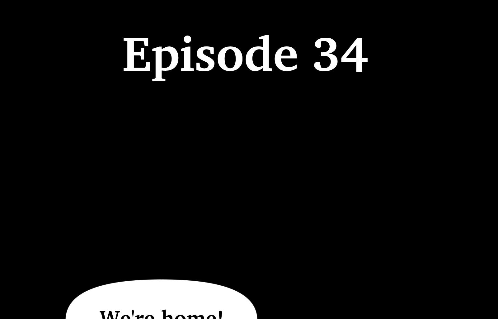 Finding Meaning - Episode 34, Page 1: Ep. 34: What is William Hiding?
