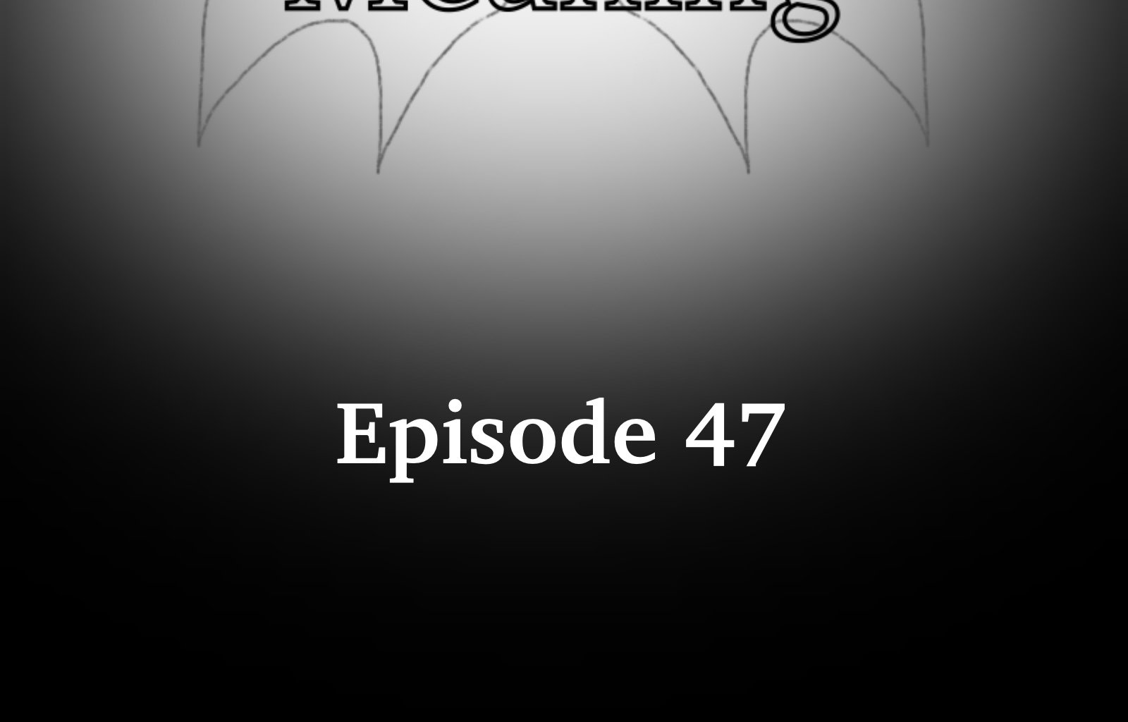 Finding Meaning - Episode 49, Page 1: Ep. 47: A Chance