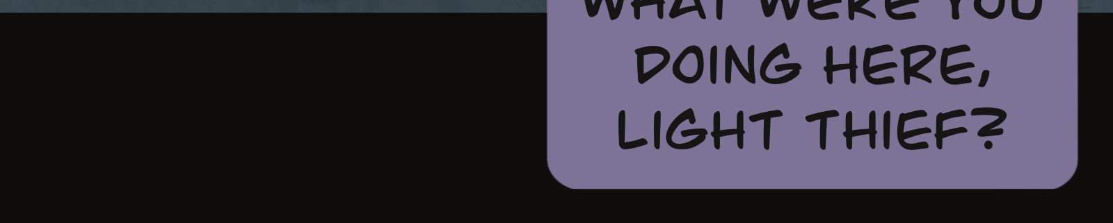 Sage Eyes: The Light Thief - Episode 3, Page 12: Chapter 3 The Escape