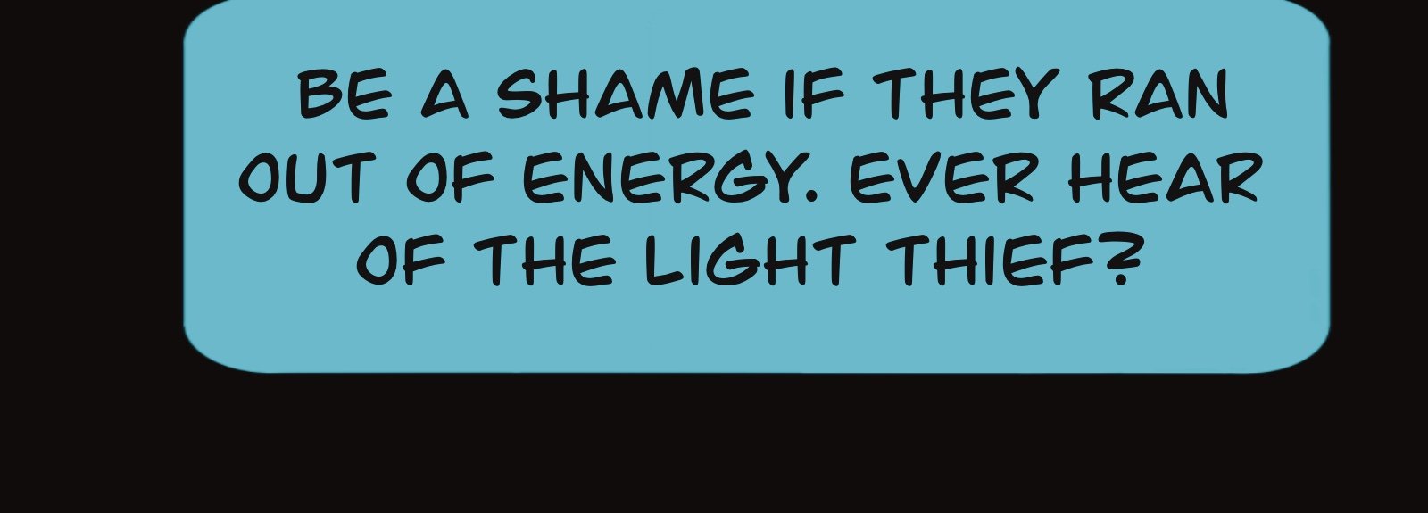 Sage Eyes: The Light Thief - Episode 4, Page 12: Chapter 4 False Friends