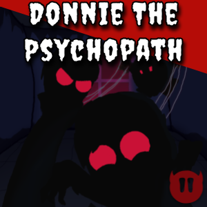  - Episode 8: Donnie The F̶i̶g̶h̶t̶i̶n̶g̶ Psychopath