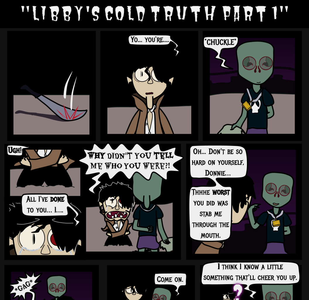 Donnie The Fighting Psychopath - Episode 10, Page 1: Libby's Cold Truth - Part 1