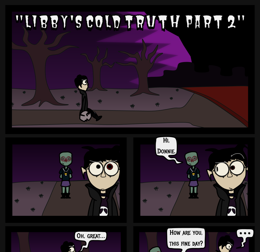 Donnie The Fighting Psychopath - Episode 11, Page 1: Libby's Cold Truth - Part 2