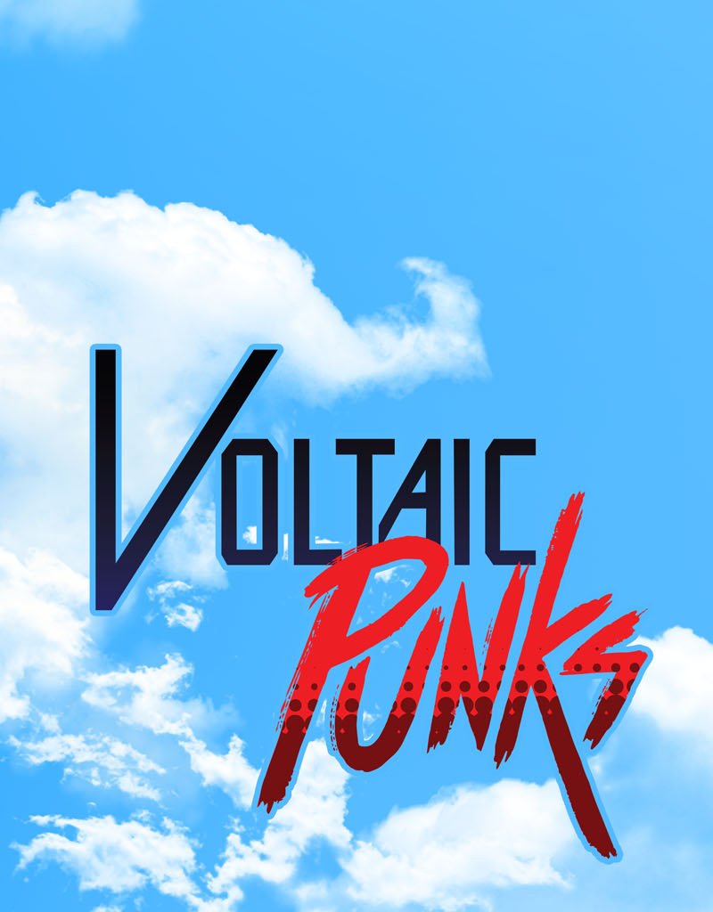 Voltaic Punks - Episode 6, Page 1: Episode 6