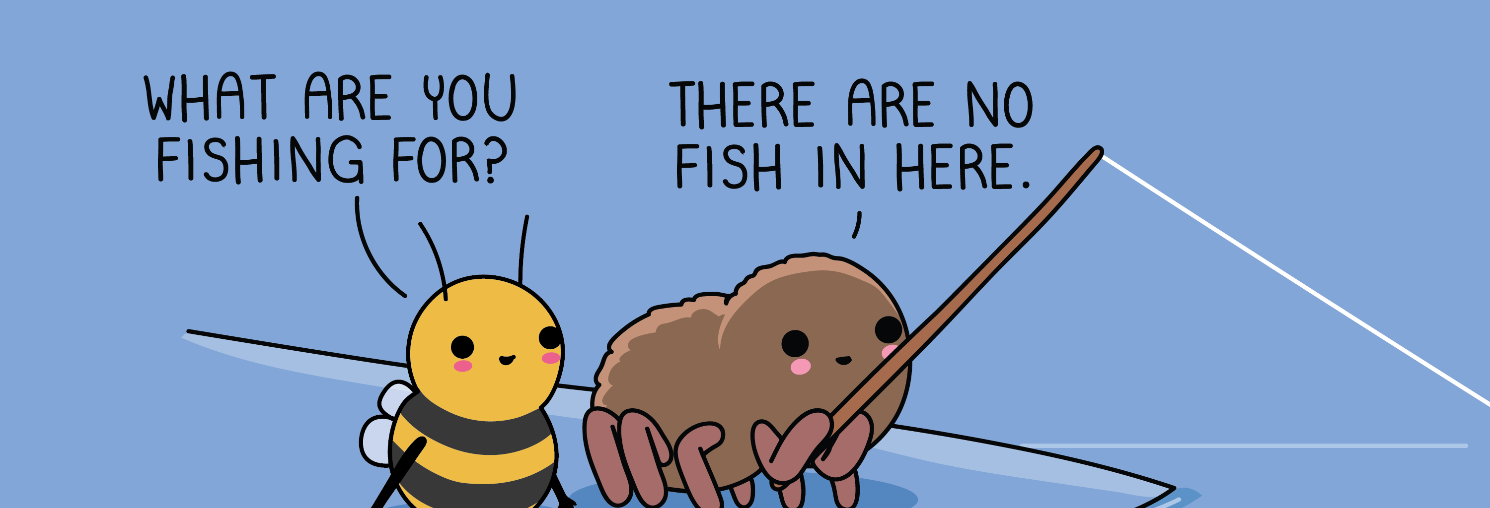 Wawawiwa Comics - Episode 93, Page 1: What are you fishing for?