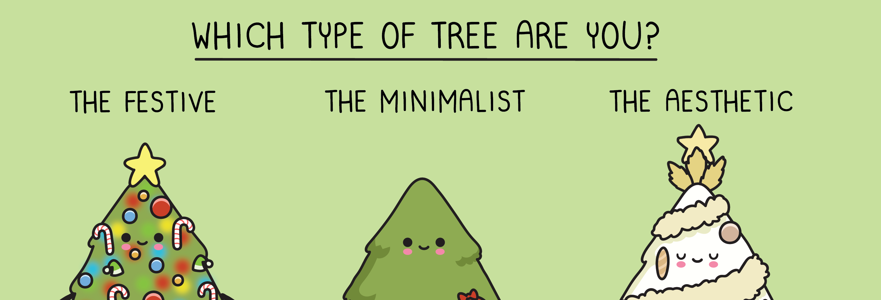 Wawawiwa Comics - Episode 180, Page 1: Which Christmas tree are you?