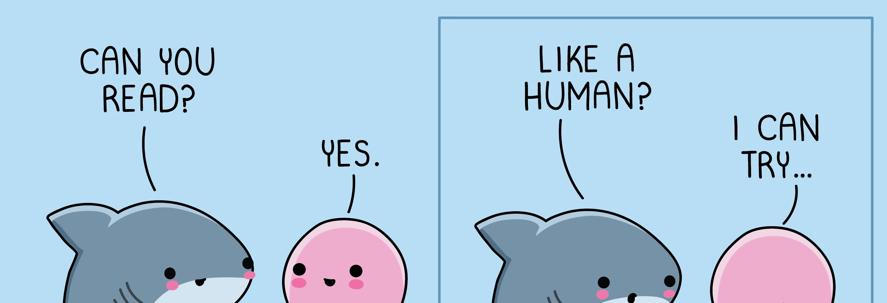 Wawawiwa Comics - Episode 296, Page 1: Can you read like a human?