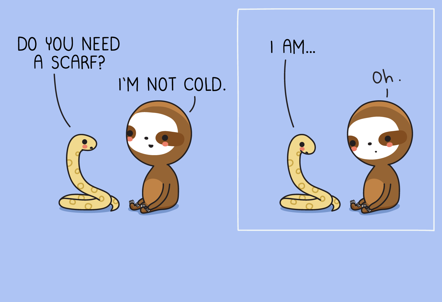 Wawawiwa Comics - Episode 306, Page 1: I'm not cold