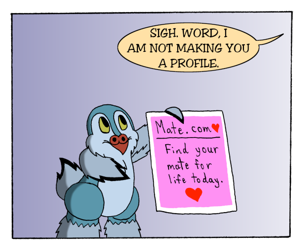 Word is the Bird - Episode 52, Page 1: 7-MatingSeason