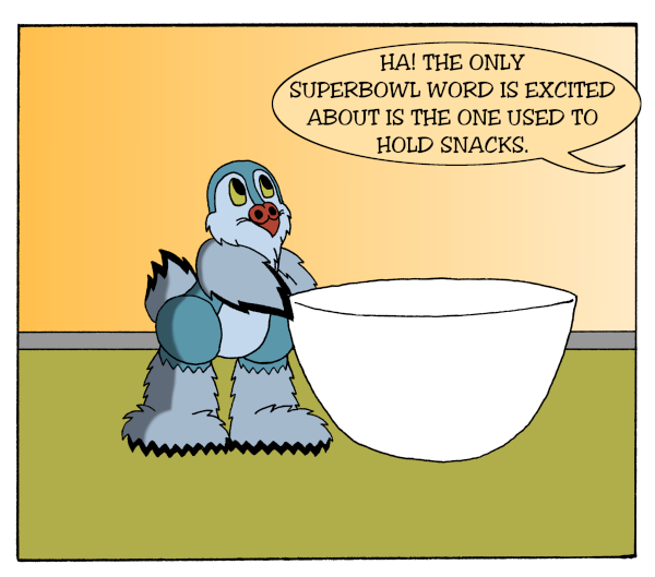 Word is the Bird - Episode 57, Page 1: 12-Superbowl